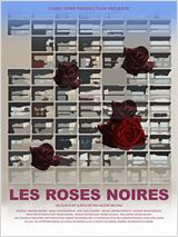 Les Roses noires Les Roses noires